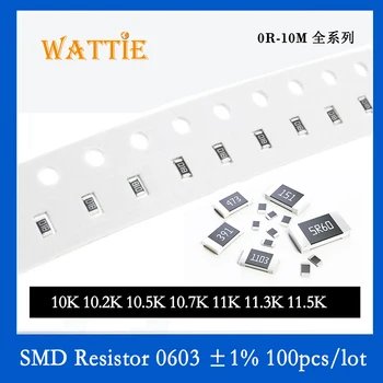 SMD резистор 0603 1% 10K 10.2K 10.5K 10.7K 11K 11.3K 11.5K 100 шт./лот микросхемные резисторы 1/10 Вт 1.6 мм * 0.8 мм