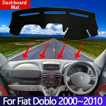 Коврик на приборную панель автомобиля для Fiat Doblo Classic Panorama MK1 2000 ~ 2010 Солнцезащитный козырек, ковровое покрытие, Противоскользящая накладка, Защитные аксессуары 2001 г.
